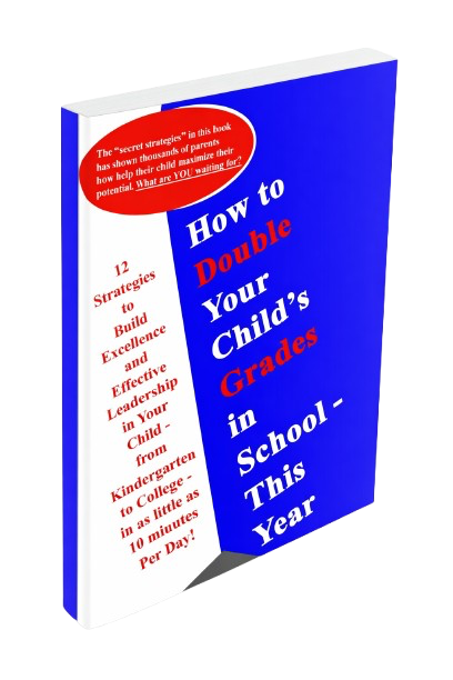 How to Double Your Child’s Grades in School This Year
